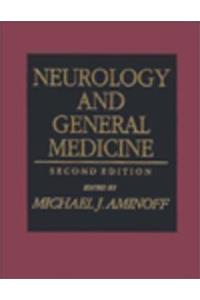 Neurology and General Medicine