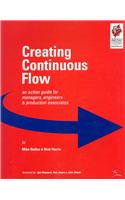 Creating Continuous Flow: An Action Guide for Managers, Engineers & Production Associates