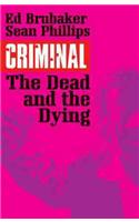 Criminal Volume 3: The Dead and the Dying