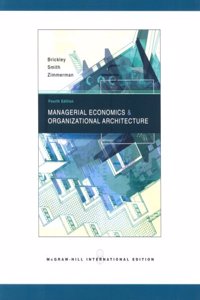 Managerial Economics & Organizational Architecture