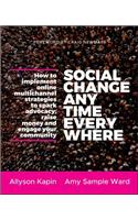 Social Change Anytime Everywhere