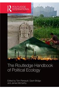 The Routledge Handbook of Political Ecology