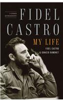 Fidel Castro: My Life