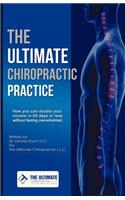 Ultimate Chiropractic Practice