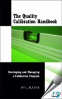 The Quality Calibration Handbook : Developing and Managing a Calibration Program