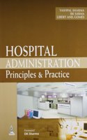 Hospital Administration Principles & Practice
