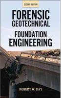 Forensic Geotechnical and Foundation Engineering, Second Edition