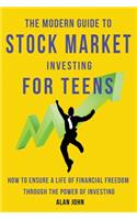 Modern Guide to Stock Market Investing for Teens