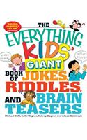 Everything Kids' Giant Book of Jokes, Riddles, and Brain Teasers