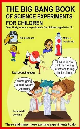 The Big Bang Book of Science Experiments for Children: (English)