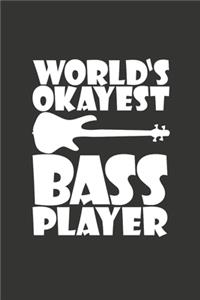 World's Okayest Bass Player