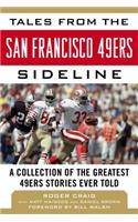 Tales from the San Francisco 49ers Sideline