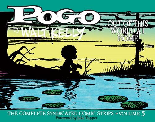 Pogo the Complete Syndicated Comic Strips: Volume 5