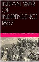 INDIAN WAR OF INDEPENDENCE 1857