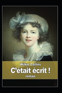 C'était écrit Annoté