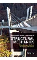 Structural Mechanics: Modelling and Analysis of Frames and Trusses