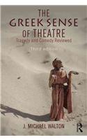 The Greek Sense of Theatre