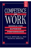 Competence at Work: Models for Superior Performance