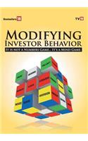 Modifying Investor Behaviour