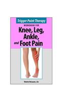 Trigger Point Therapy for Knee, Leg, Ankle, and Foot Pain