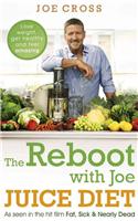 The Reboot with Joe Juice Diet – Lose weight, get healthy and feel amazing