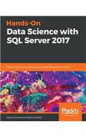 Hands-On Data Science with SQL Server 2017