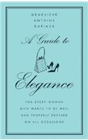 A Guide to Elegance