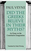 Did the Greeks Believe in Their Myths?