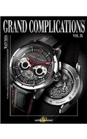 Grand Complications Volume IX