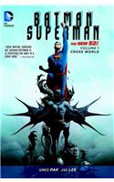 Batman/Superman Vol. 1 Cross World (The New 52)
