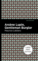 Arsene Lupin: The Gentleman Burglar