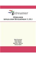 GStreamer Application Development 1.10.1