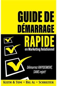 Guide de démarrage rapide en Marketing relationnel