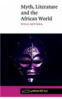 Myth, Literature and the African World