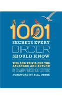 1001 Secrets Every Birder Should Know