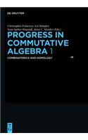 Progress in Commutative Algebra 1