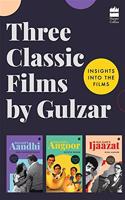 Three Classic Films by Gulzar: Insights into the Films