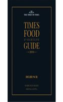 TIMES FOOD & NIGHTLIFE GUIDE DELHI - 2018