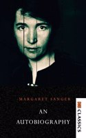 Margaret Sanger - An autobiography