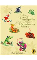 Boastful Centipede and Other Creatures in Verse