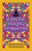 Scientific Healing Affirmations