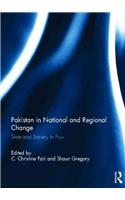 Pakistan in National and Regional Change