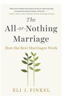 The All-or-Nothing Marriage