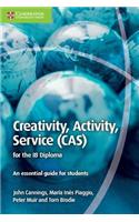 Creativity, Activity, Service (CAS) for the Ib Diploma