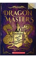 Griffith's Guide for Dragon Masters: A Branches Special Edition (Dragon Masters)