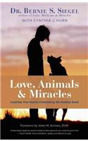 Love, Animals, and Miracles