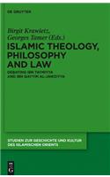 Islamic Theology, Philosophy and Law