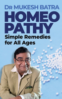 Homeopathy :simple Remedies For All Ages