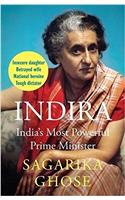 Indira: India’s Most Powerful Prime Minister