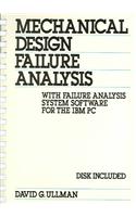 Mechanical Design Failure Analysis